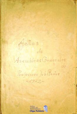 Actas de Asambleas Generales de Profesores Jubilados 1972